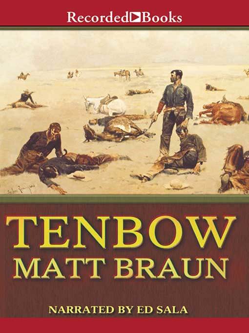 Title details for Tenbow by Matt Braun - Wait list